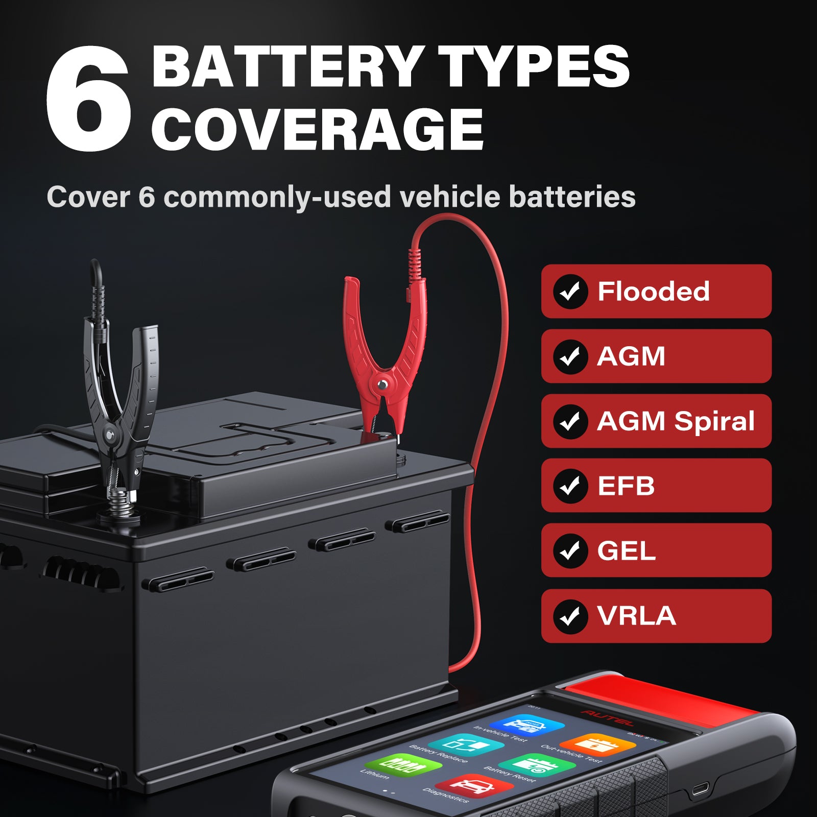 Autel BT608E cover 6 commonly-used vehicle batteries